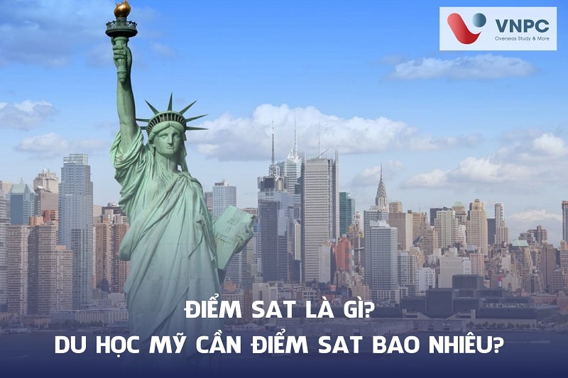 Điểm SAT là gì? Du học Mỹ cần điểm SAT bao nhiêu?